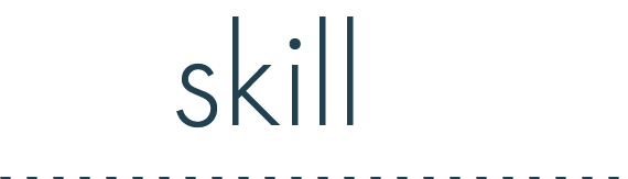 skills